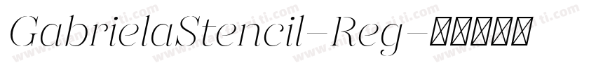 GabrielaStencil-Reg字体转换