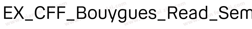EX_CFF_Bouygues_Read_SemiboldBold字体转换