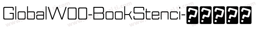 GlobalW00-BookStenci字体转换