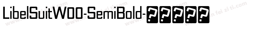 LibelSuitW00-SemiBold字体转换