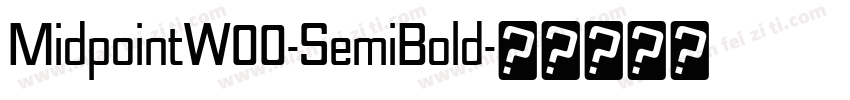 MidpointW00-SemiBold字体转换