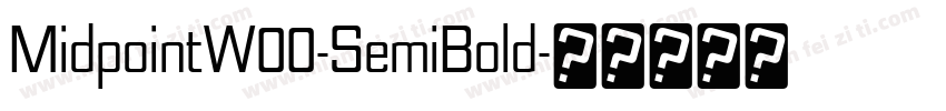MidpointW00-SemiBold字体转换