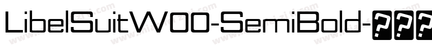 LibelSuitW00-SemiBold字体转换