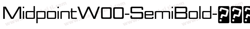 MidpointW00-SemiBold字体转换