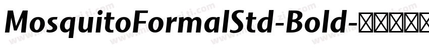 MosquitoFormalStd-Bold字体转换