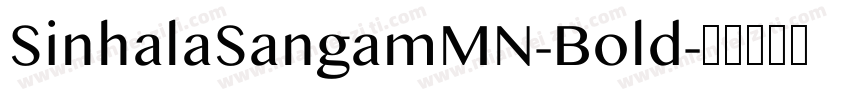SinhalaSangamMN-Bold字体转换