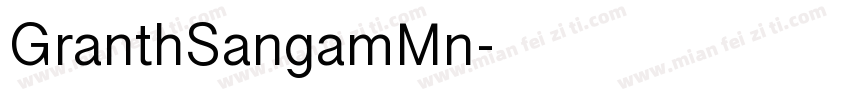 Granth工SangamMn字体转换