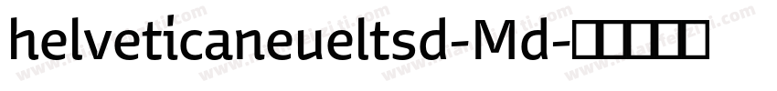 helveticaneueltsd-Md字体转换