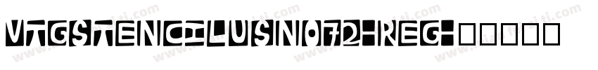 VtgStencilUSNo72-Reg字体转换
