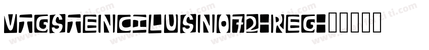 VtgStencilUSNo72-Reg字体转换
