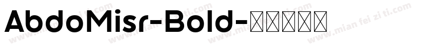 AbdoMisr-Bold字体转换