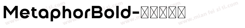 MetaphorBold字体转换