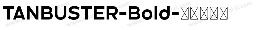 TANBUSTER-Bold字体转换