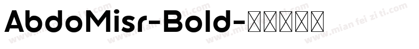 AbdoMisr-Bold字体转换
