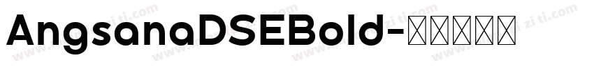AngsanaDSEBold字体转换