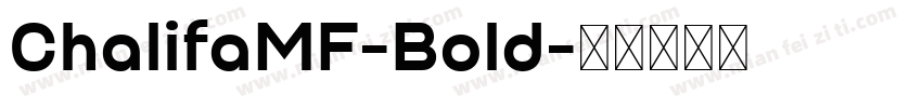 ChalifaMF-Bold字体转换