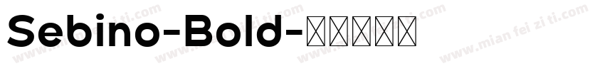 Sebino-Bold字体转换