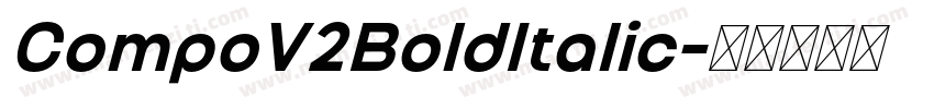 CompoV2BoldItalic字体转换