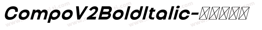 CompoV2BoldItalic字体转换
