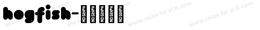 hogfish字体转换