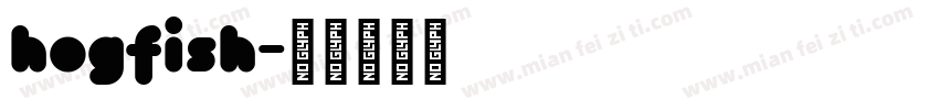 hogfish字体转换