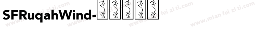SFRuqahWind字体转换