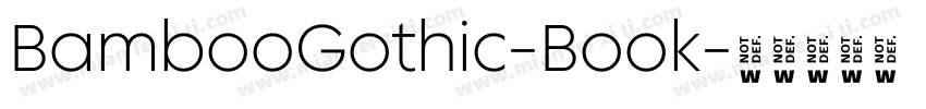 BambooGothic-Book字体转换