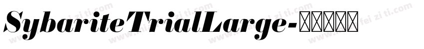 SybariteTrialLarge字体转换