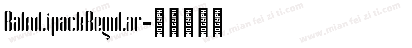 BakulipackRegular字体转换