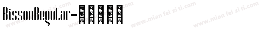 BissonRegular字体转换