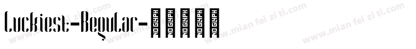 Luckiest-Regular字体转换