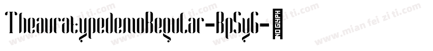 TheauratypedemoRegular-Rp5y6字体转换