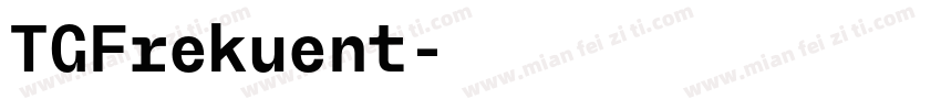 TGFrekuent字体转换