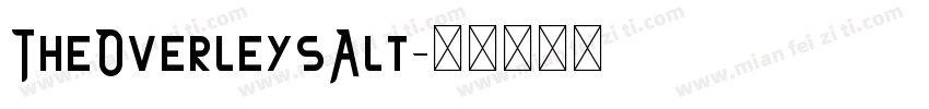 TheOverleysAlt字体转换