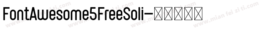 FontAwesome5FreeSoli字体转换