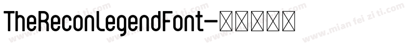 TheReconLegendFont字体转换