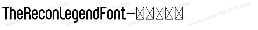 TheReconLegendFont字体转换