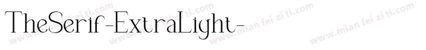 TheSerif-ExtraLight字体转换