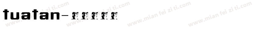 tuatan字体转换