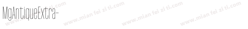 MgAntiqueExtra字体转换 MgAntiqueExtra字体转换