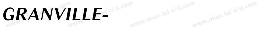 GRANVILLE字体转换