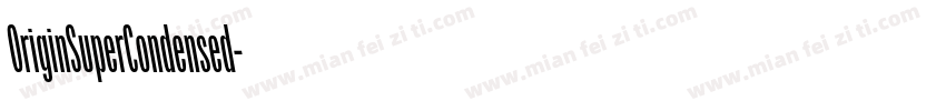 OriginSuperCondensed字体转换