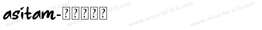 asitam字体转换