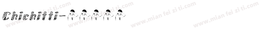Chichitti字体转换
