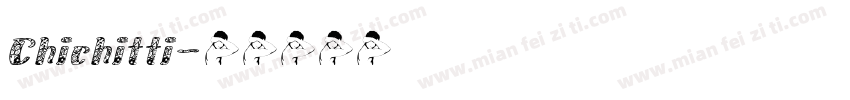 Chichitti字体转换
