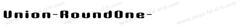 Union-RoundOne字体转换