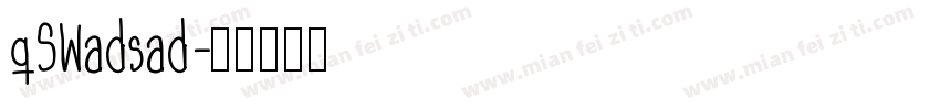 qSWadsad字体转换