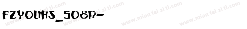 FZYOUHS_508R字体转换