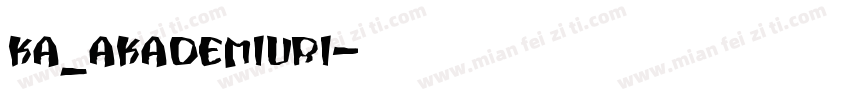 KA_AKADEMIURI字体转换