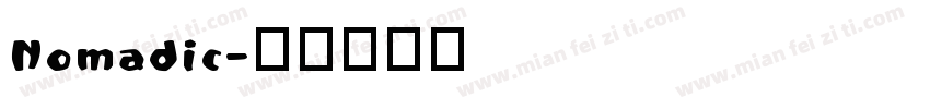 Nomadic字体转换